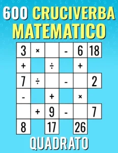 600 Cruciverba Matematico Quadrato