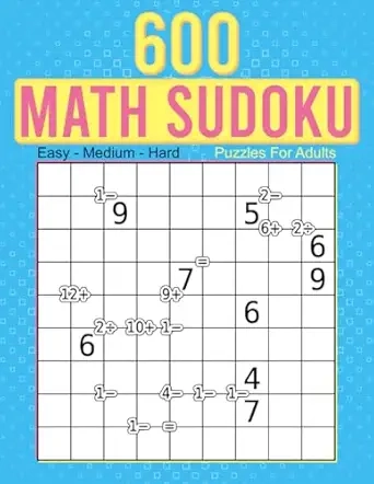 600 Math Sudoku Puzzles For Adults Cover