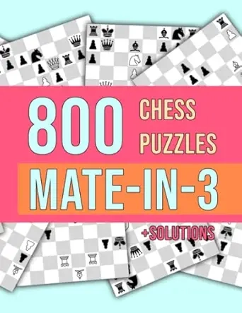 800 Chess Puzzles, Mate In 3 Cover