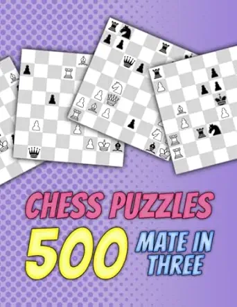 Chess Puzzles, 500 Mate In Three Cover