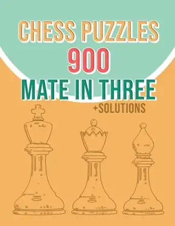Chess Puzzles, 900 Mate In Three Cover