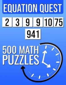Equation Quest, 500 Math Puzzles