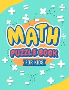 Math Puzzle Book for Kids