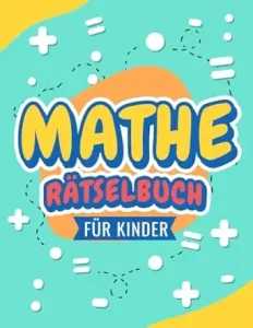 Mathe-Rätselbuch für Kinder