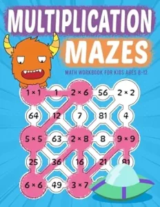 Multiplication Mazes, Math Workbook for Kids Ages 8-12